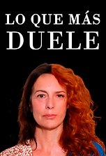 Lo que más duele