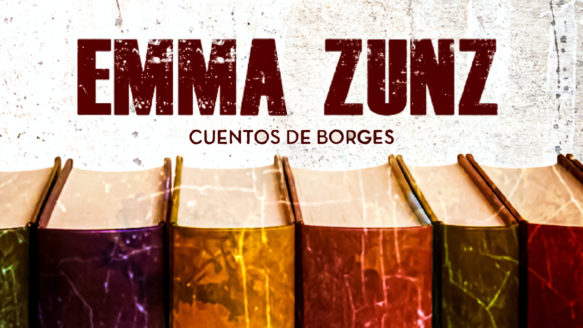 Cuentos de Borges: Emma Zunz