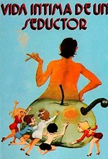 Vida íntima de un seductor cínico