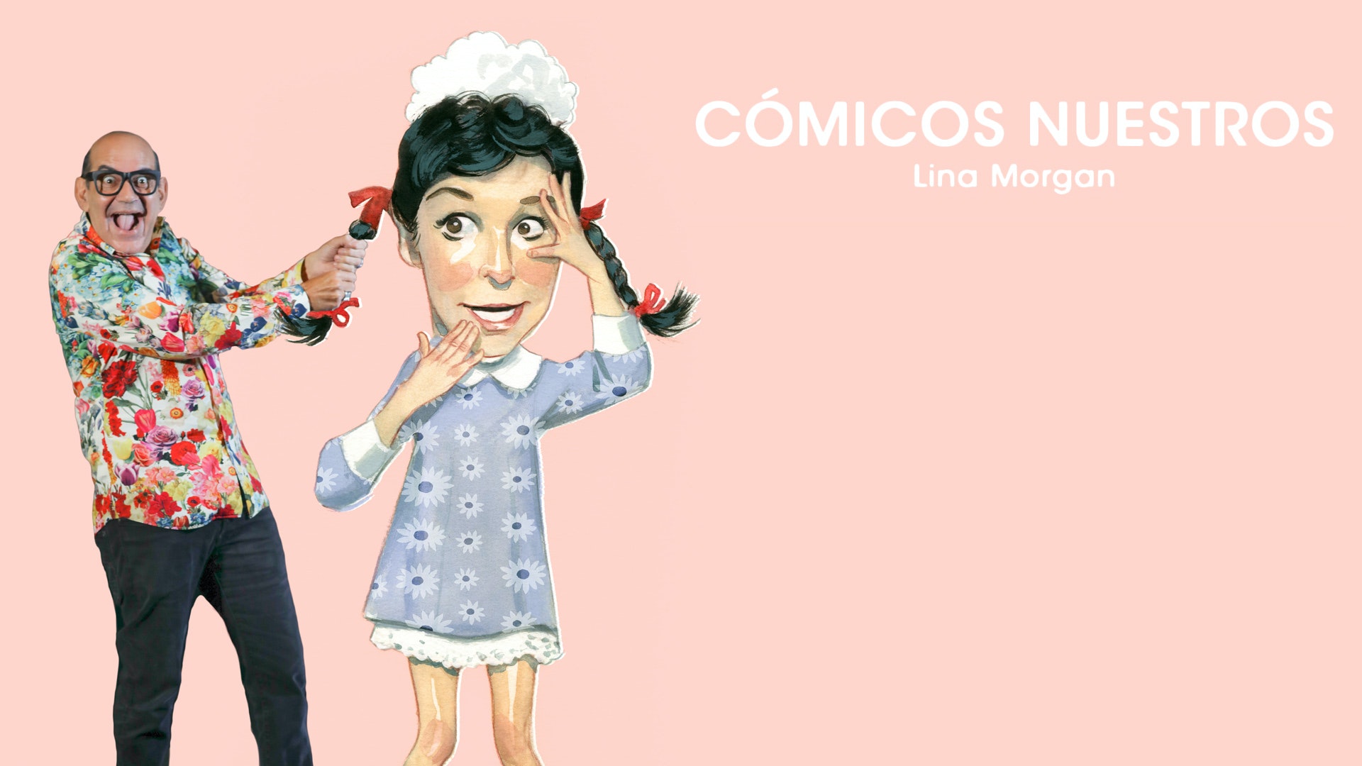 Cómicos nuestros: Lina Morgan