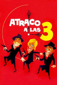Atraco a las tres