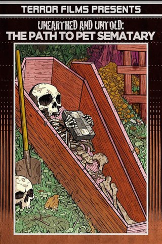 Affisch: Unearthed & Untold: The Path to Pet Sematary