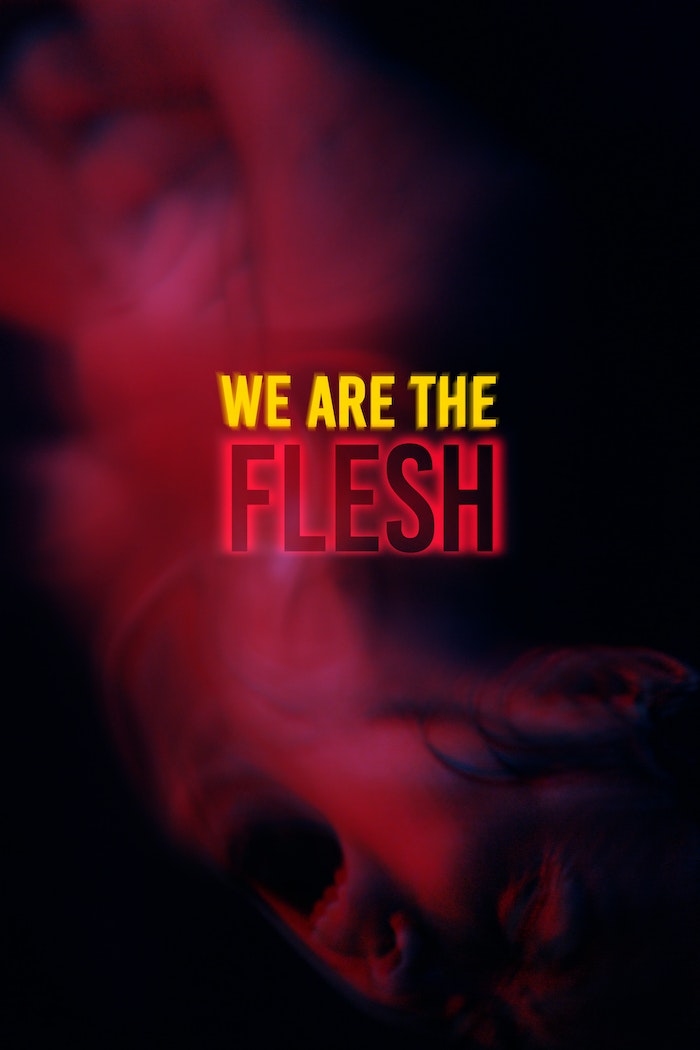 Affisch: We are the Flesh