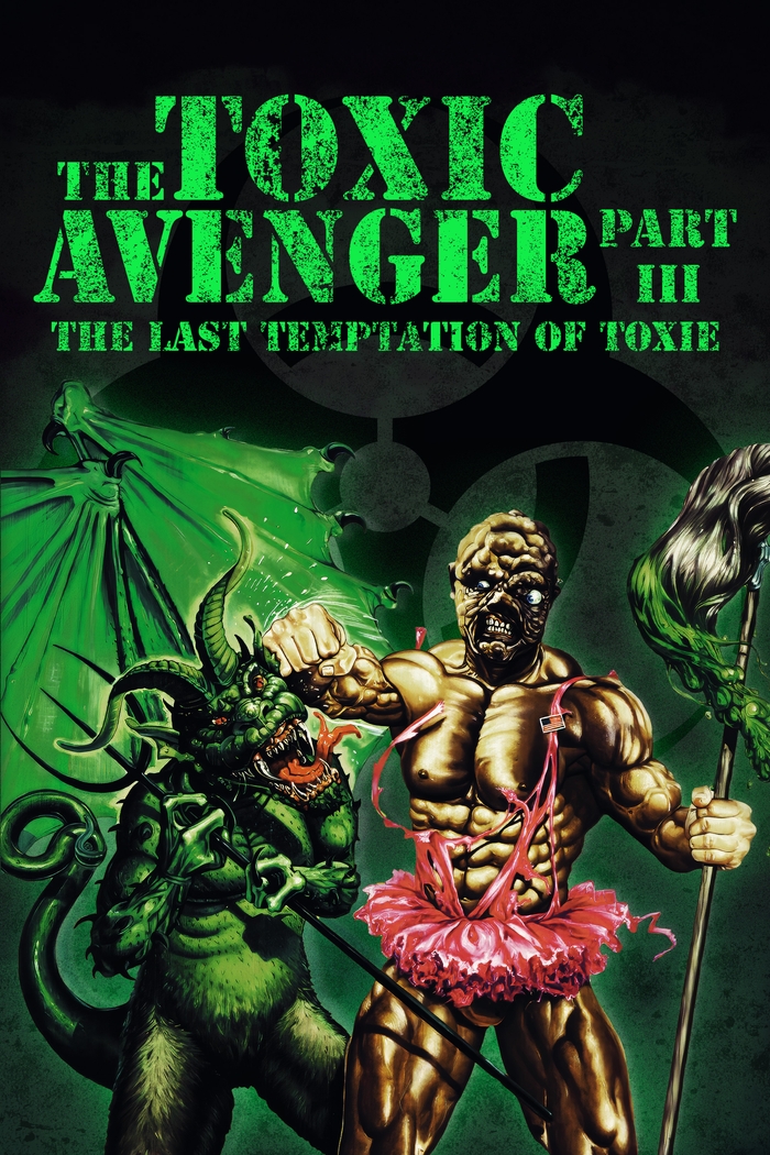 Affisch: The Toxic Avenger III: The Last Temptation of Toxie