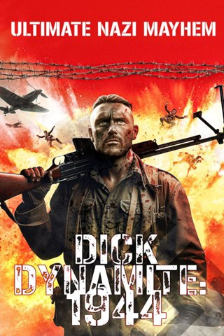 Affisch: Dick Dynamite: 1944