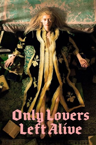 Affisch: Only Lovers Left Alive