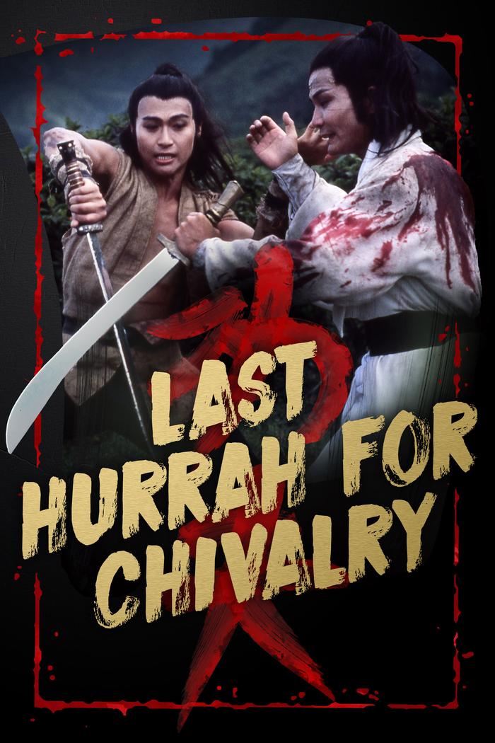Affisch: Last Hurrah for Chivalry