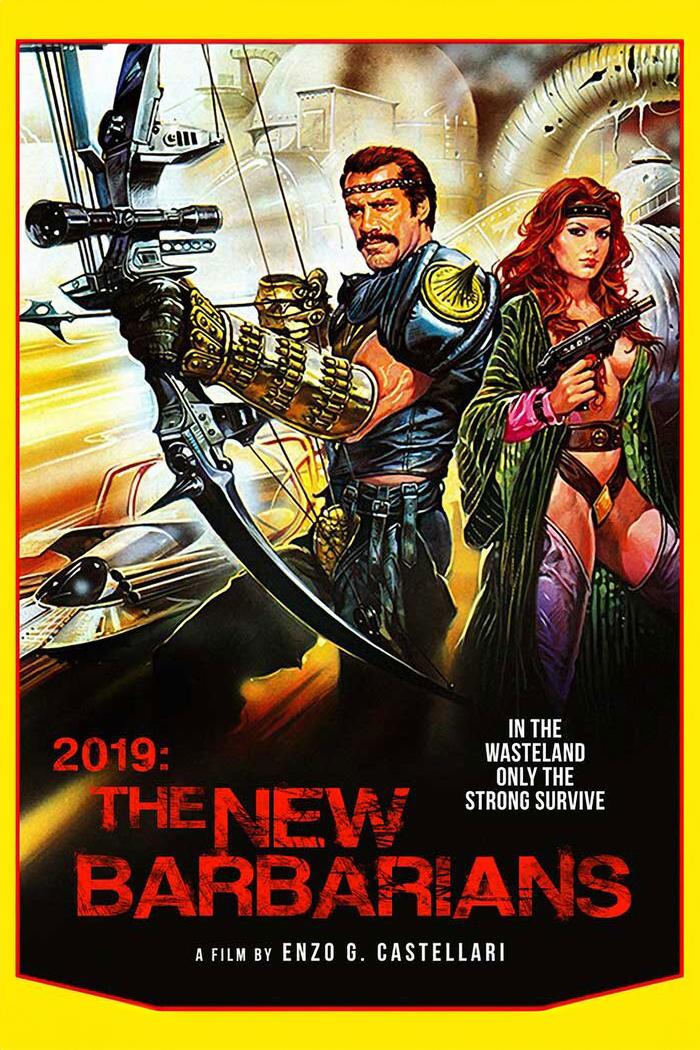 Affisch: 2019: The New Barbarians